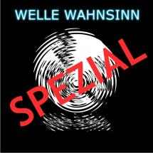 Welle Wahnsinn Spezial 2