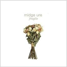 Midge Ure - Fragile